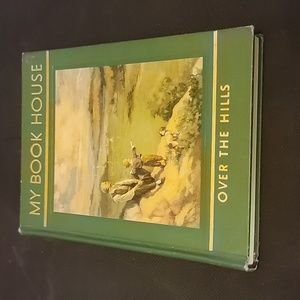 My Book House 5 Over The Hills
